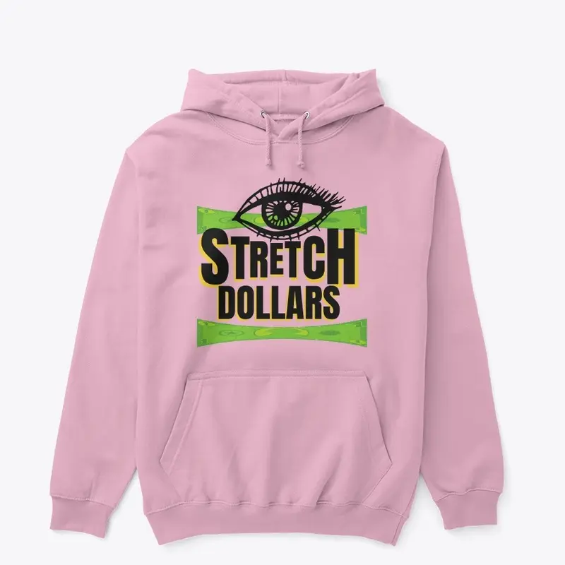 I Stretch Dollars - The Eye